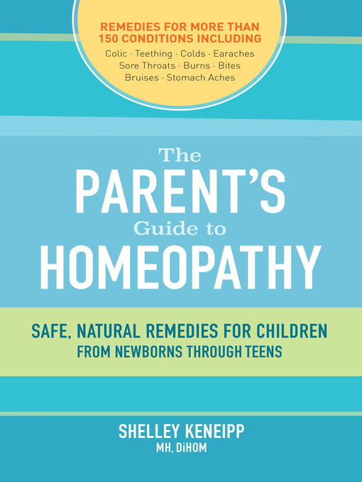 Title details for The Parent's Guide to Homeopathy by Shelley Keneipp - Wait list